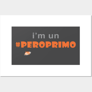 #PeroPrimo Posters and Art